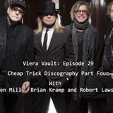 Episode 31: Cheap Trick Discography Part Four w/ Ken Mills, Brian Kramp and Robert Lawson