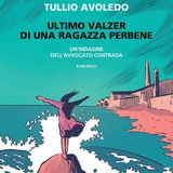 Tullio Avoledo "Ultimo valzer di una ragazza perbene"