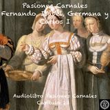 Pasiones carnales - Capítulo 13