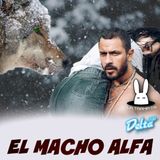 EP31. El Macho Alfa - Ramon Tolentito