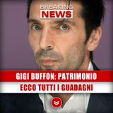 Gigi Buffon, Patrimonio: I Guadagni Di Una Gloriosa Carriera!