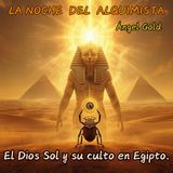 El Dios Sol y su culto en  Egipto.