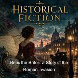 Beric the Briton a Story of the Roman Invasion - G A Henty - Part 2
