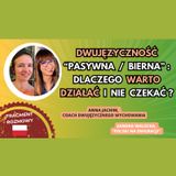 🌍 🇵🇱  Dwujęzyczność RECEPTYWNA / pasywna : dlaczego WARTO działać i NIE czekać #dwujęzyczność