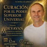 Curación por el Poder Superior Universal - Sesión Activa en "Meditar para Sanar"