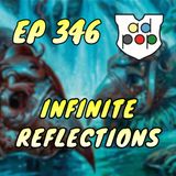 Commander ad Populum, Ep 346 - Infinite Reflections