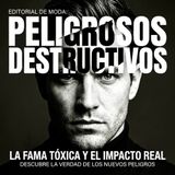 “iInfluencers PELIGROSOS Y DAÑINOS”, la Expansión de la FAMA TÓXICA.