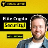 Bringing Crypto Security to Wall Street! with Rob Behnke
