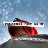 PoyrazDemirciPodcast-1