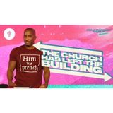 The Church Has Left The Building __ (Dr. Dharius Daniels)