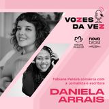 Dani Arrais: “A escrita sempre foi minha ferramenta de vida.”