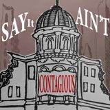 Say It Ain't Contagious 2: Changes in a Major and Minor Key