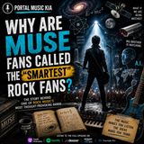 Why Are Muse Fans Called the Smartest Rock Fans