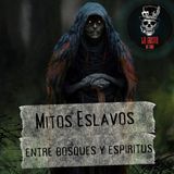 Ep. 11 Mitos Eslavos: Entre Bosques y Espíritus (Rusalka, Leshy y Baba Yaga)
