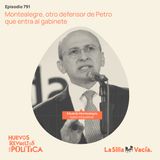 Montealegre, otro defensor de Petro que entra al gabinete