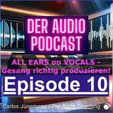 All Ears on Vocals - Part 1 - Vocal Produktion