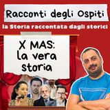 #72 X MAS: la vera storia (con Alfio Caruso)