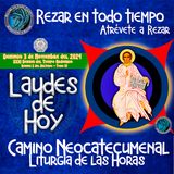 LAUDES DEL DIA DE HOY ✟ DOMINGO 3 DE NOVIEMBRE 2024 ✟ Camino Neocatecumenal ✟ Liturgia de las Horas.