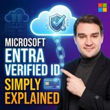 Microsoft Entra Verified ID - Simply Explained