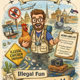 Illegal Fun Around the World