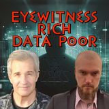 Eyewitness Rich Data Poor | Dr. David Morehouse
