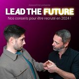 E3 | Nos conseils pour être recruté en 2024 !