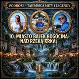 10. Miasto bajek Bogocina nad rzeką KRKA