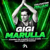 Gigi Marulla, il bomber che scambiò il mare di Stilo con il respiro di Cosenza