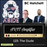 123: The Dude with BC Hatchett