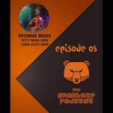 Snotbear Sessions : Episode 5