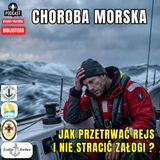 BIBLIOTEKA 2 - Choroba Morska, jak przetrwać rejs i nie stracić załogi