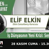 "İş Dünyasının Yeni Krizi: Sessiz Çatlama" | Bölüm561