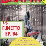 Ep.84 Dampyr - La foresta dei suicidi