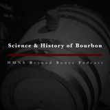 The Science & History of Bourbon