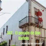347.- El pecado de don Bartolo.