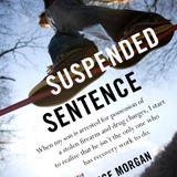 Janice Morgan Releases The Book Suspended Sentence