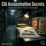 CIA Assassination Secrets - The Castro Obsession: Poison Pills, Exploding Seashells, and the Mafia