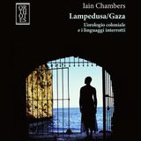 Iain Chambers "Lampedusa/Gaza"