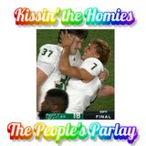 2025 Week 3 - Kissin' the Homies