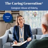 How Good Caregivers Become Suspected Elder Abusers