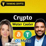 Crypto Water Cooler - Bitcoin Conference a Bust? Clarity Act Status, Meta Stablecoin, & Tether's $1 Billion Profit!