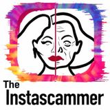 Unveiling the Architect - THE INSTASCAMMER (Liana Shanti) Ep 11