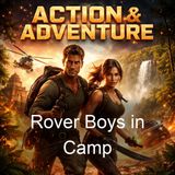Rover Boys in Camp - Arthur M Winfield