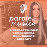 L'insostenibile leggerezza dell'essere Mozart