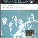Luigi Pirandello - Analisi della commedia "Sei personaggi in cerca d'autore"