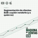 MVB2B 3: Segmentación de clientes B2B