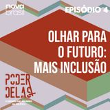 Olhar para o futuro: mais inclusão na política