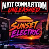 Sunset Electric | Matt Connarton Unleashed