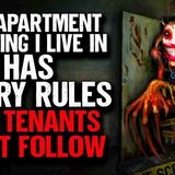 The Apartment Building I live in has 5 SCARY Rules the tenants must follow