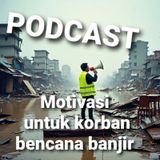 Motivasi untuk korban bencana banjir